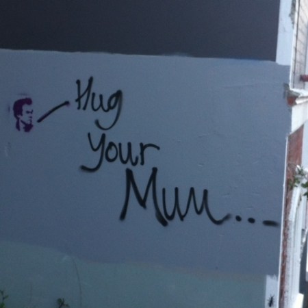 Street Art - Hug your Mum