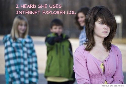 i-heard-she-uses-internet-explorer