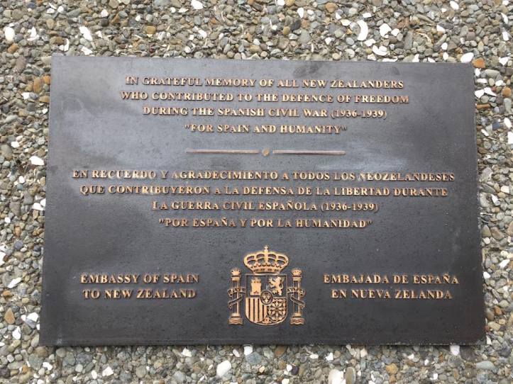 IN GRATEFUL MEMORY OF ALL NEW ZEALANDERS WHO CONTRIBUTED TO THE DEFENCE OF FREEDOM DURING THE SPANISH CIVIL WAR (1936-1939) "FOR SPAIN AND HUMANITY"